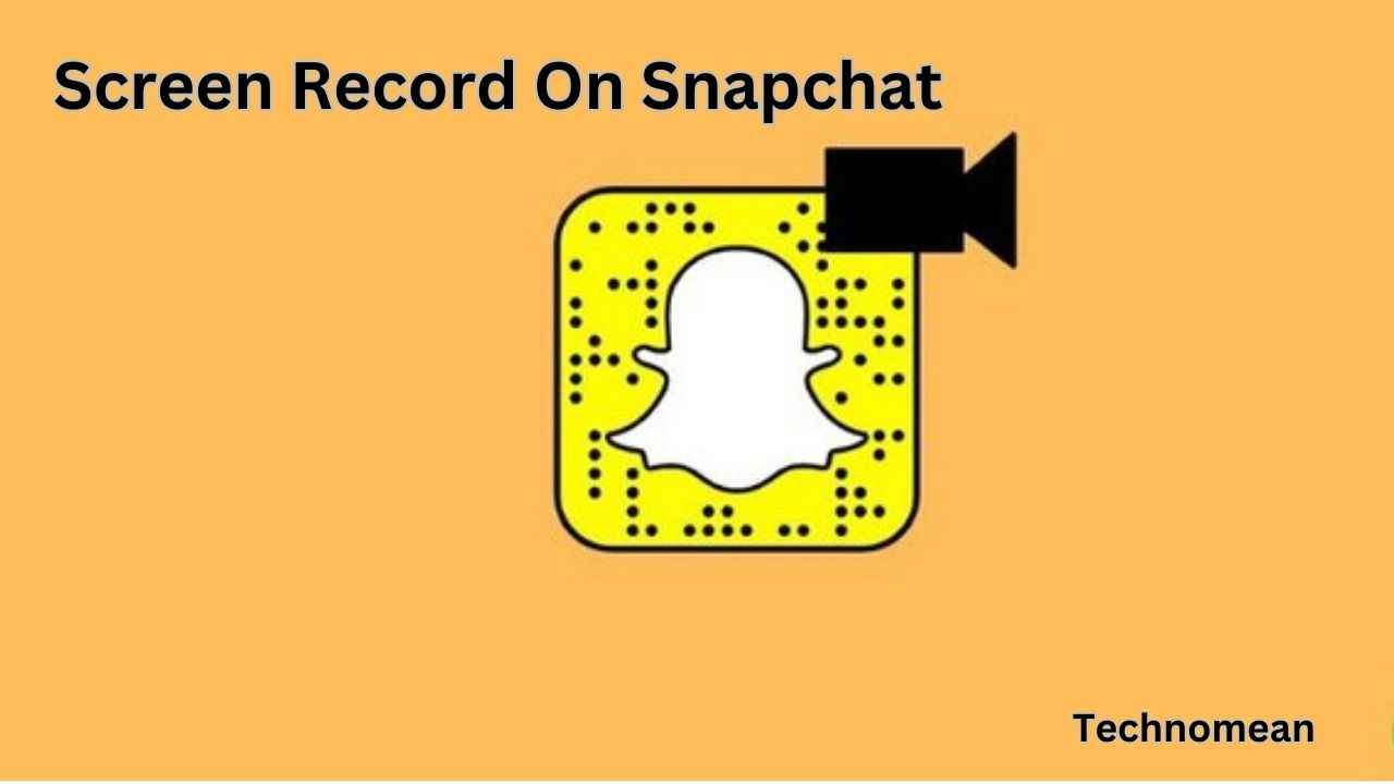 can-snapchat-detect-screen-recording-android