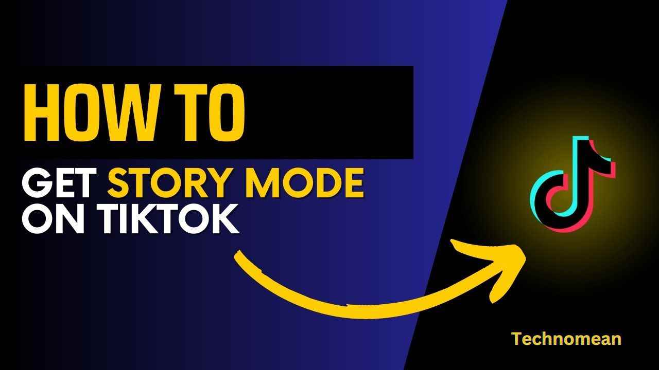 how-to-get-story-mode-on-tiktok
