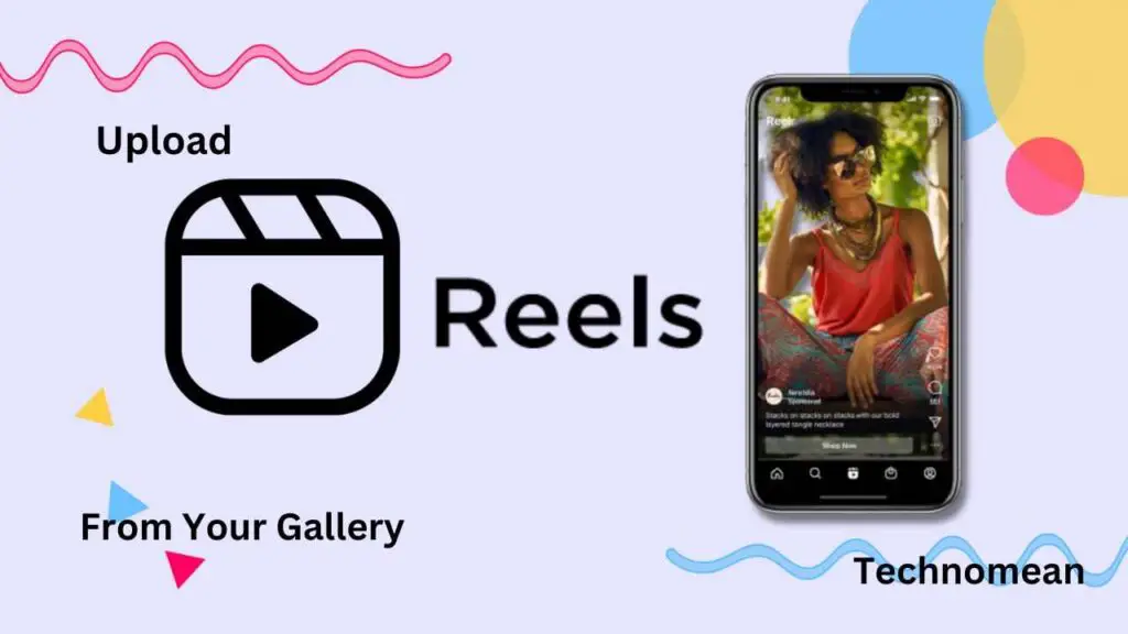 how-to-upload-reels-on-instagram-from-gallery