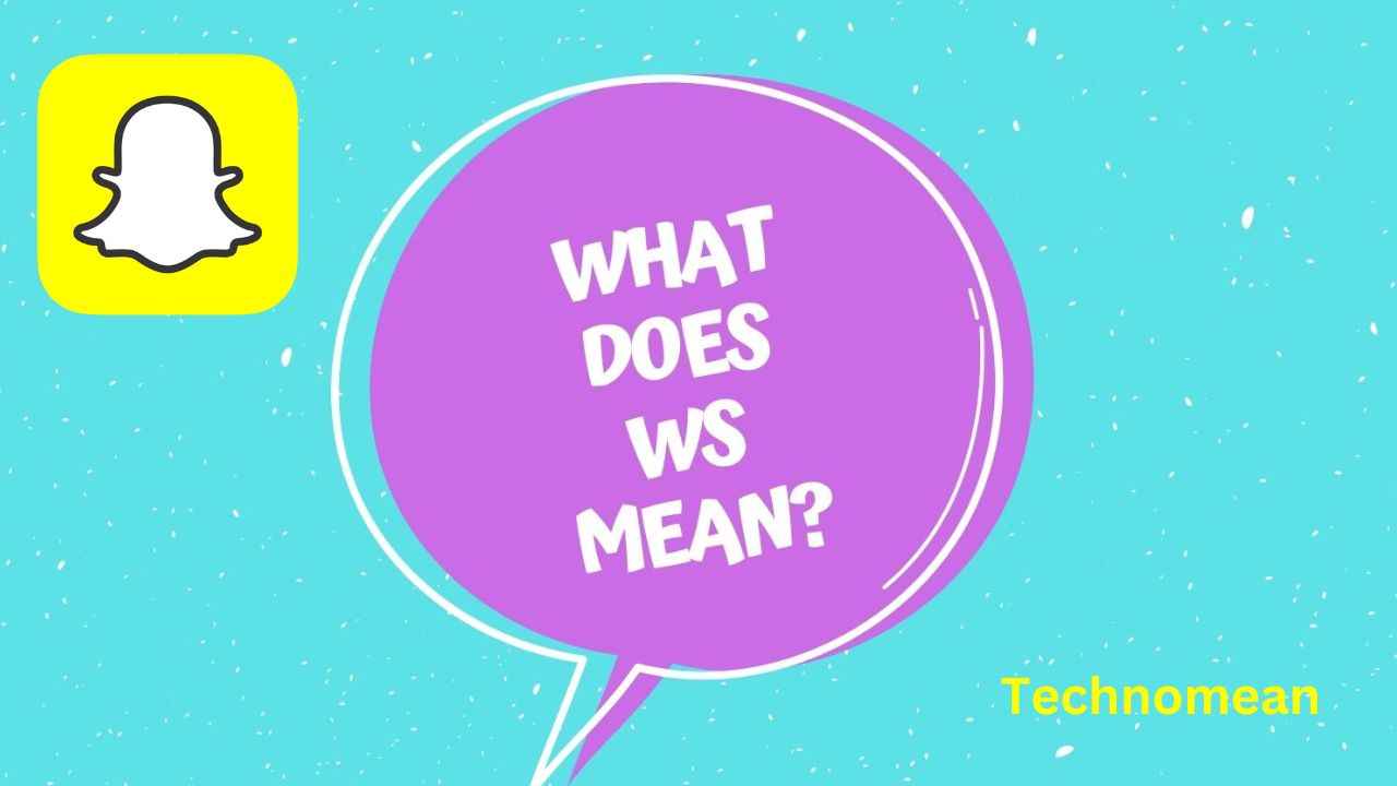 ws-meaning-text-Snapchat